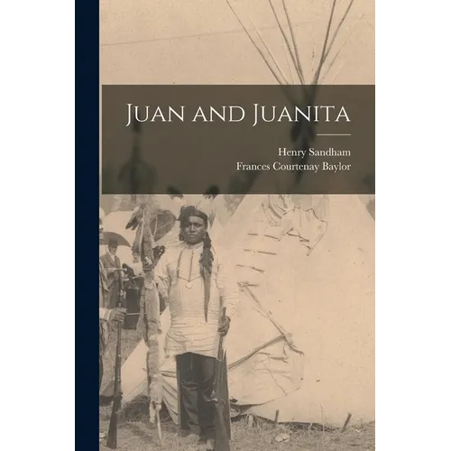 Juan and Juanita - Paperback