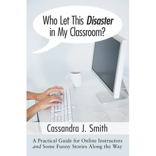 Who Let This Disaster in My Classroom? - Paperback