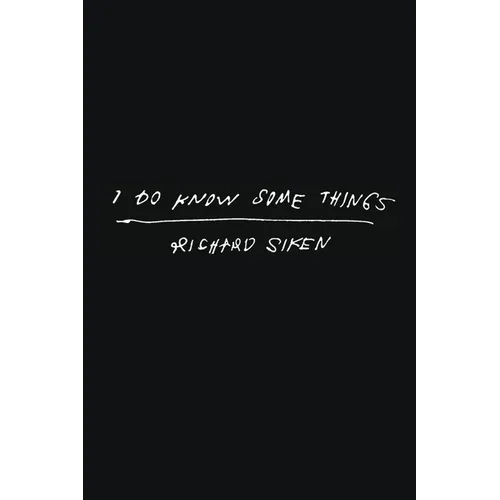 I Do Know Some Things