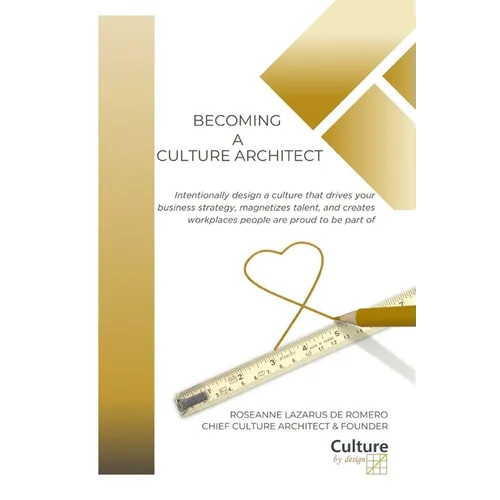 Becoming a Culture Architect - Paperback
