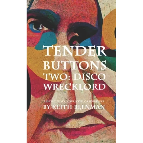 Tender Buttons Two: Disco Wreck Lord - Paperback