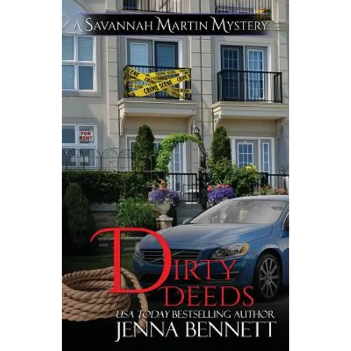 Dirty Deeds: A Savannah Martin Novel - Paperback