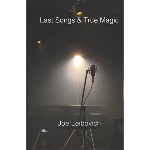 Last Songs & True Magic - Paperback