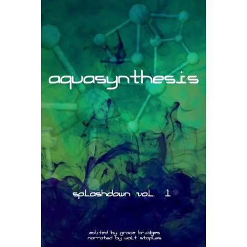 Aquasynthesis: Splashdown Vol. 1 - Paperback