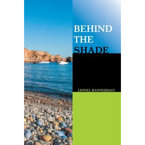 Behind the Shade - Paperback