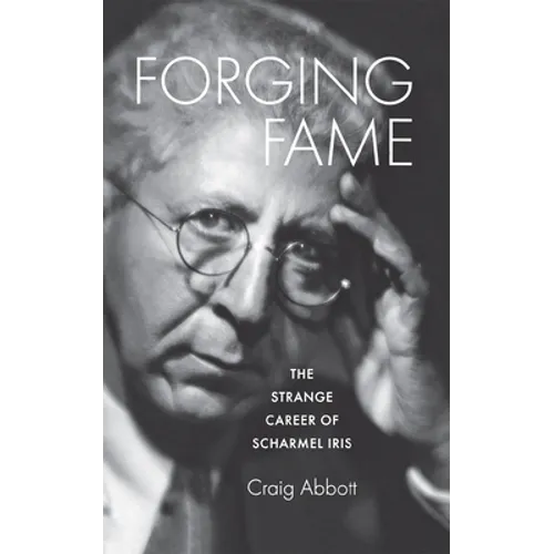 Forging Fame - Hardcover