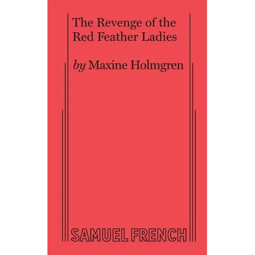 The Revenge of the Red Feather Ladies - Paperback