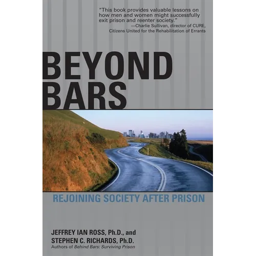 Beyond Bars: Rejoining Society After Prison - Paperback