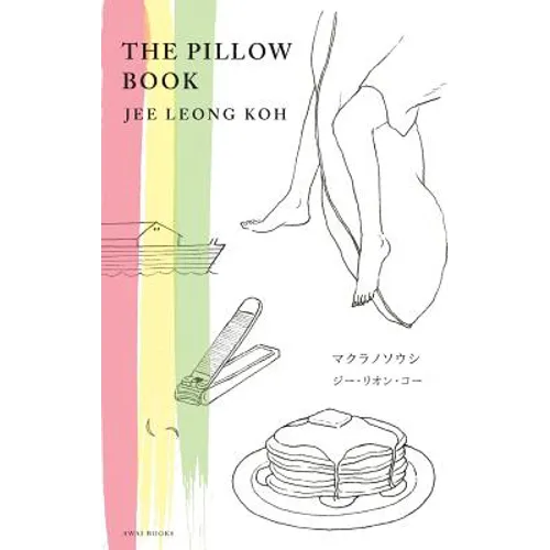 The Pillow Book: English-Japanese Illustrated Edition &