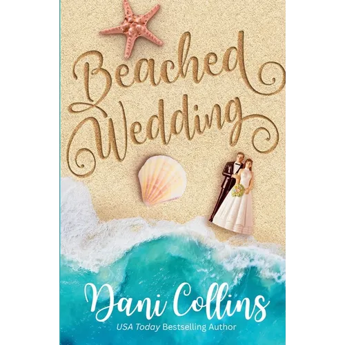 Beached Wedding: A Friends to Lovers Slow Burn Romance - Paperback