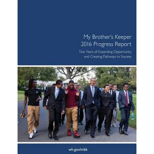 My Brother's Keeper: 2016 Progress Report - Paperback