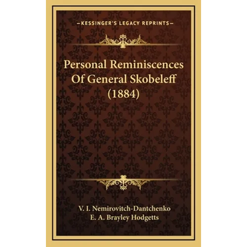 Personal Reminiscences Of General Skobeleff (1884) - Hardcover