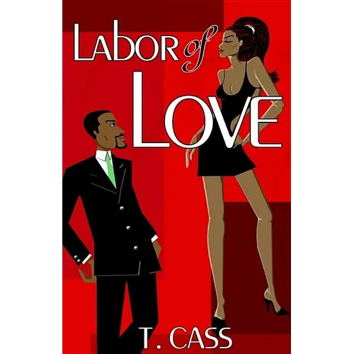 Labor of Love - Paperback