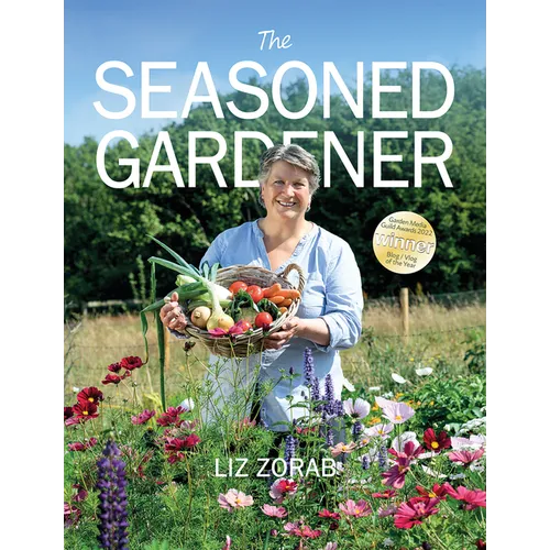 The Seasoned Gardener: Exploring the Rhythm of the Gardening Year - Paperback