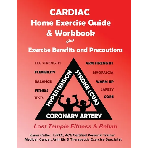 Cardiac: Exercise Benefits & Precautions - Paperback