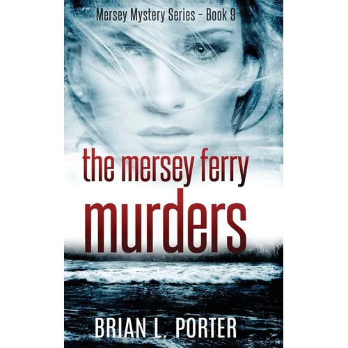 The Mersey Ferry Murders - Hardcover