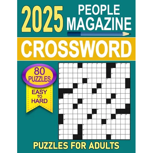 2025 People Magazine Crossword Puzzles For Adults: Engage with Historical Figures, Celebrities, and More in Every Challenge - Paperback