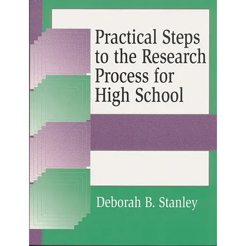 Practical Steps to the Research Process for High School