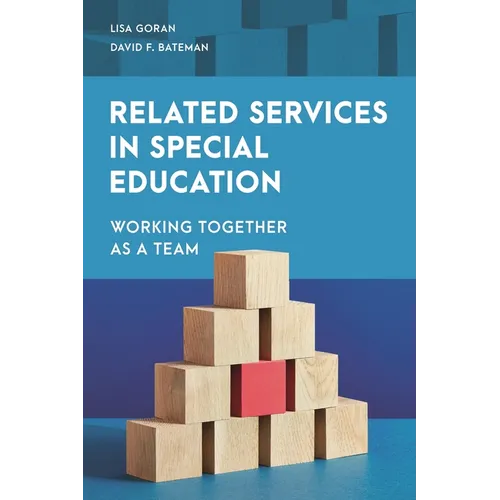 Related Services in Special Education: Working Together as a Team - Paperback
