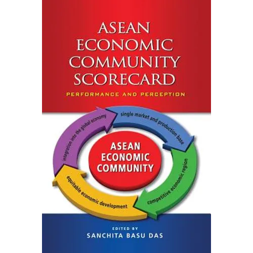 ASEAN Economic Community Scorecard: Performance and Perception - Paperback