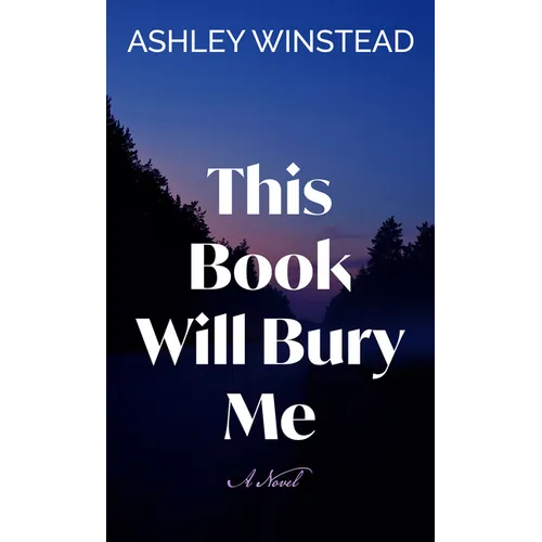This Book Will Bury Me - Hardcover
