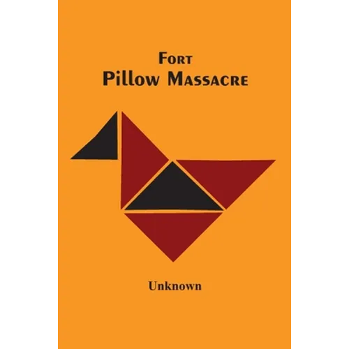 Fort Pillow Massacre - Paperback
