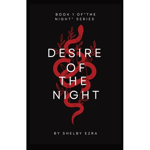 Desire of the Night: Book one of 