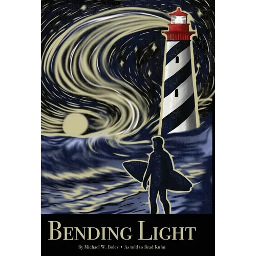 Bending Light - Hardcover
