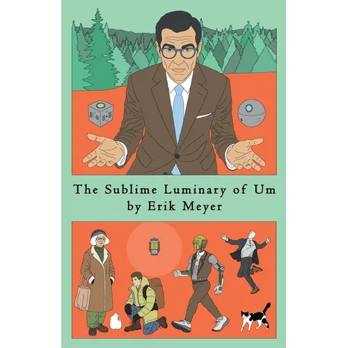 The Sublime Luminary of Um - Paperback