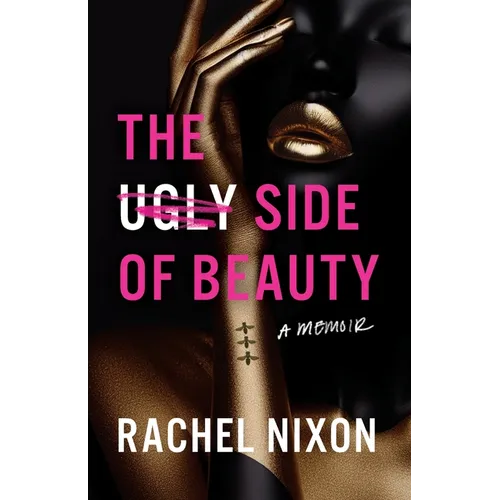 The Ugly Side of Beauty: A Memoir - Paperback