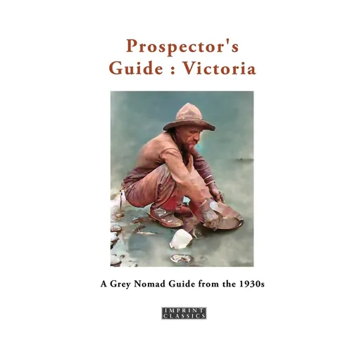 Prospector's Guide: Victoria - Paperback