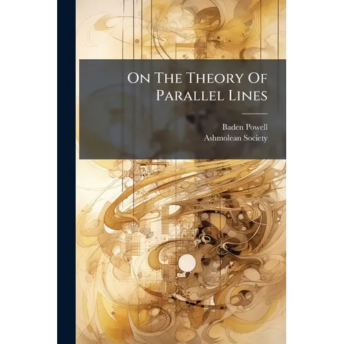 On The Theory Of Parallel Lines - Paperback