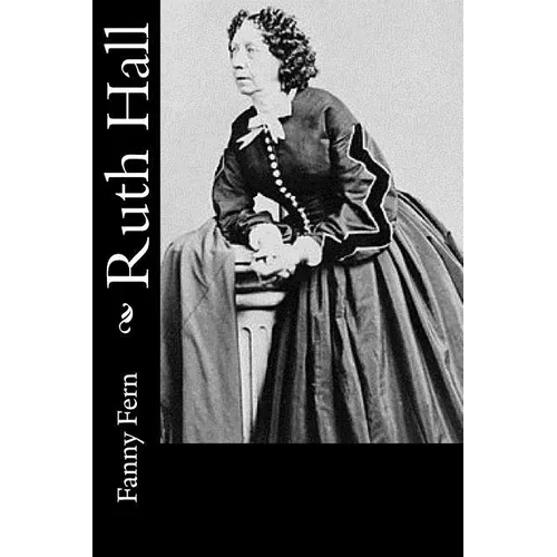 Ruth Hall - Paperback