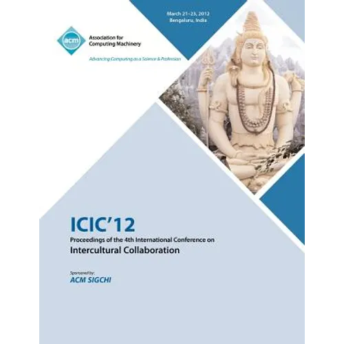 ICIC 12 Proceedings of the 4th International Conference on Intercultural Collaboration