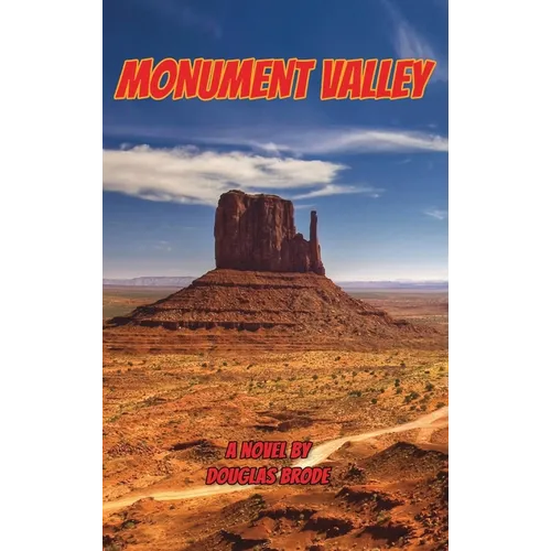 Monument Valley or Once Upon a Time at the Movies - Hardcover