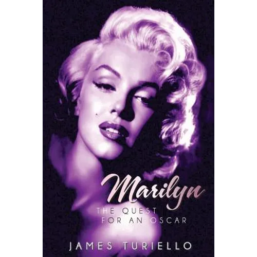 Marilyn Monroe: The Quest for an Oscar - Paperback