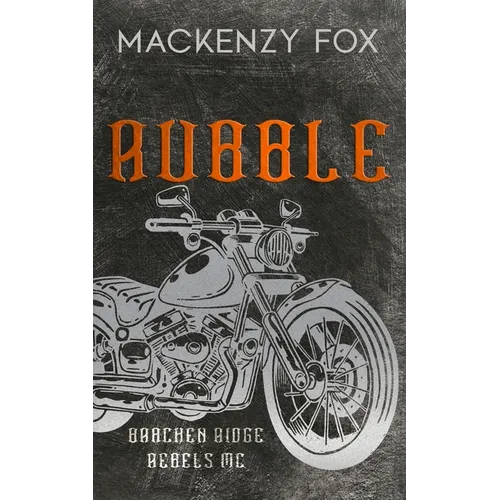 Rubble: (Bracken Ridge Rebels MC) Special Edition - Paperback