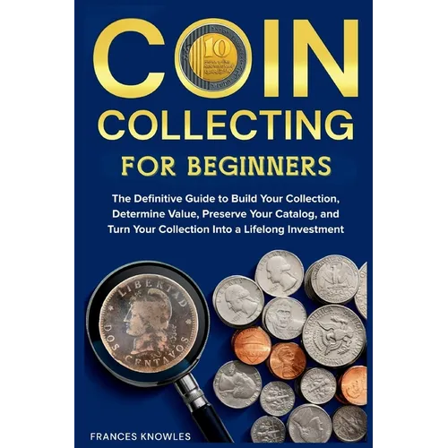 Coin Collecting for Beginners - Paperback