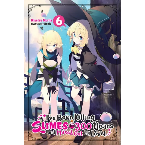 I've Been Killing Slimes for 300 Years and Maxed Out My Level, Vol. 6: Volume 6 - Paperback