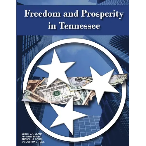Freedom and Prosperity in Tennessee - Paperback