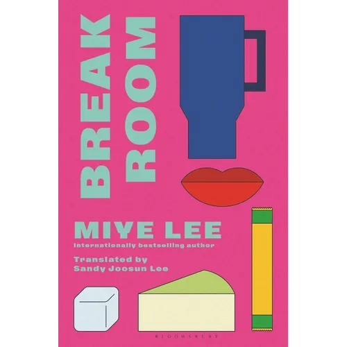 Break Room: A Gripping and Darkly Funny Psychological Game-Show Drama from the Author of the Dallergut Duology - Hardcover