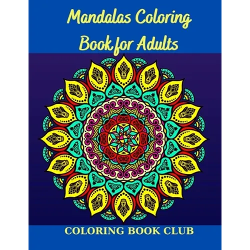 Mandalas Coloring Book for Adults - Paperback