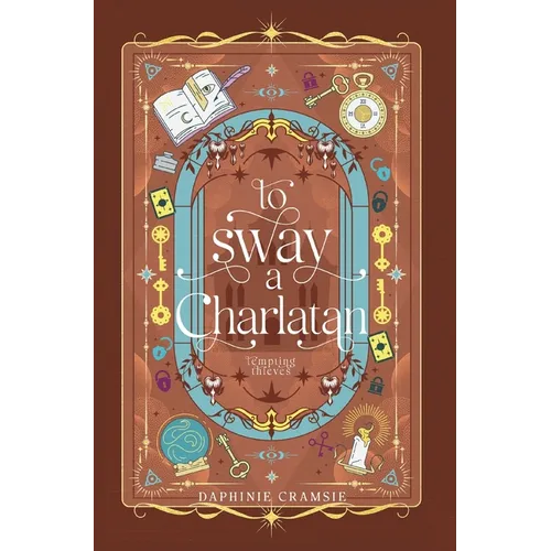 To Sway A Charlatan - Hardcover