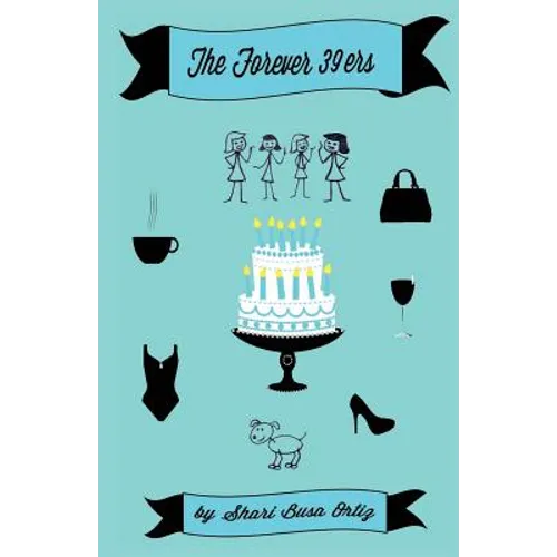 The Forever 39ers - Paperback