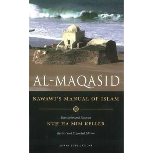 Al-Maqasid: Nawawi's Manual of Islam - Paperback