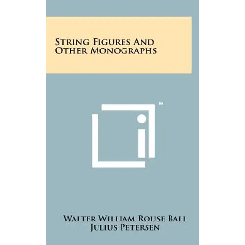String Figures and Other Monographs - Hardcover