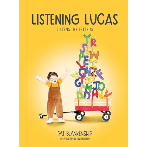 Listening Lucas Listens to Letters - Hardcover