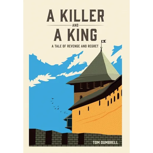A Killer and a King - Hardcover