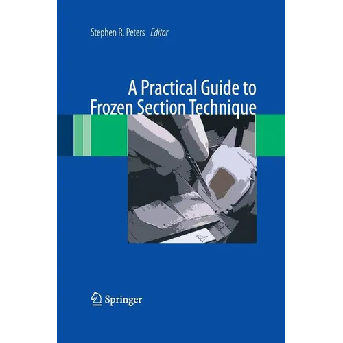 A Practical Guide to Frozen Section Technique - Paperback