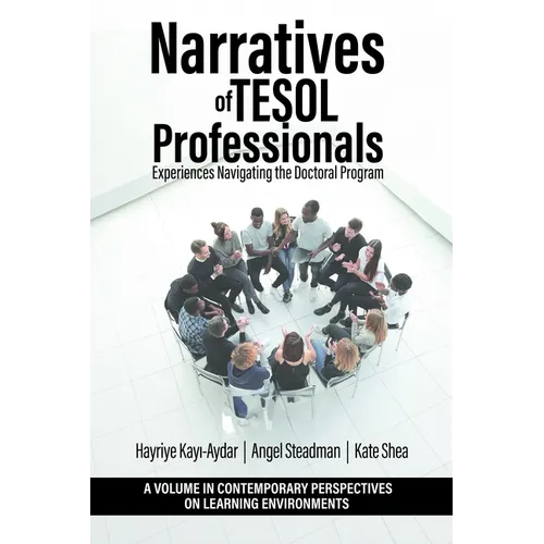 Narratives of TESOL Professionals: Experiences Navigating the Doctoral Program - Hardcover